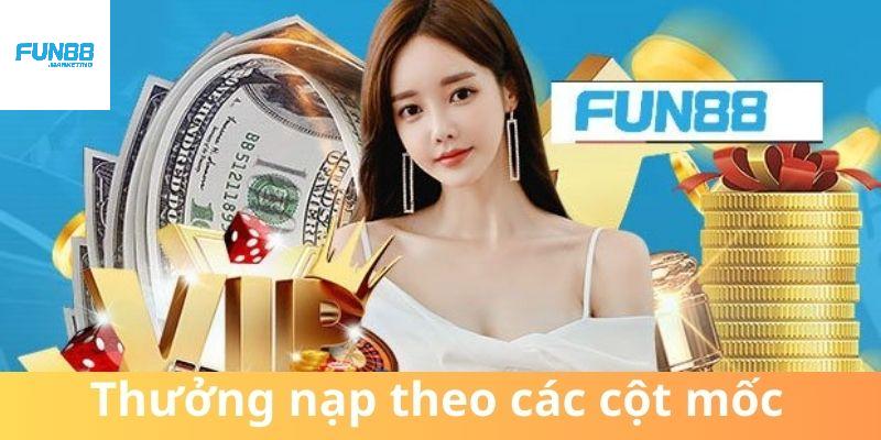 Thưởng nạp theo các cột mốc