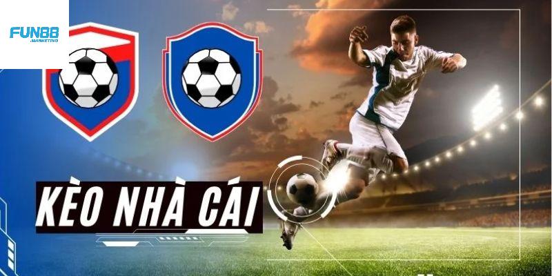 Tìm hiểu về kèo nhà cái Fun88 Việt