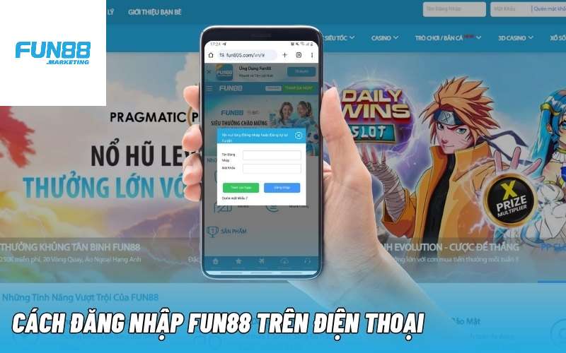 Cách đăng nhập FUN88 trên điện thoại Cách đăng nhập FUN88 trên điện thoại