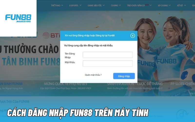 Cách đăng nhập FUN88 trên máy tính Cách đăng nhập FUN88 trên máy tính