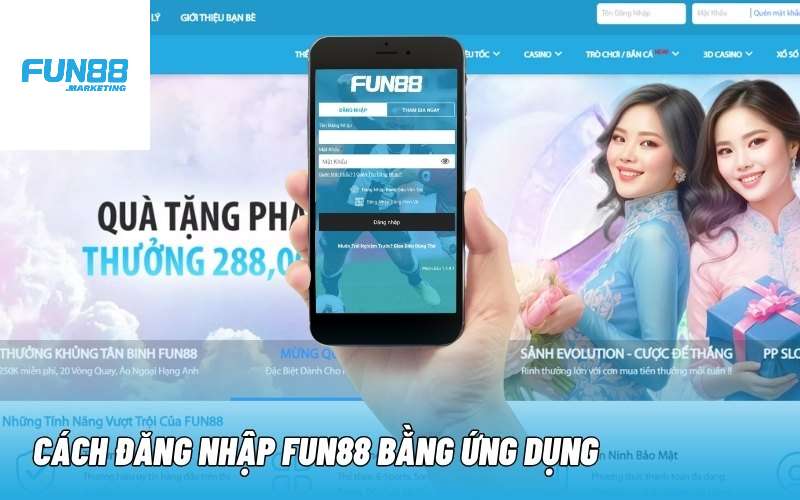 Cách đăng nhập FUN88 bằng ứng dụng Cách đăng nhập FUN88 bằng ứng dụng