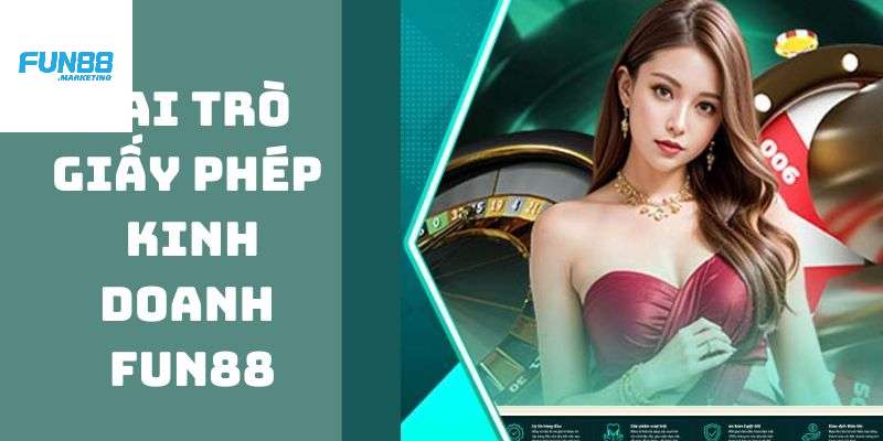 Vai trò giấy phép kinh doanh Vai trò giấy phép kinh doanh