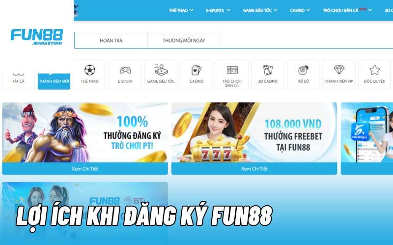 Lợi ích khi đăng ký FUN88 Lợi ích khi đăng ký FUN88